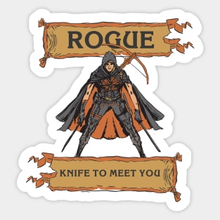 Tabletop RPG Rogue - Knife To Meet You Sticker